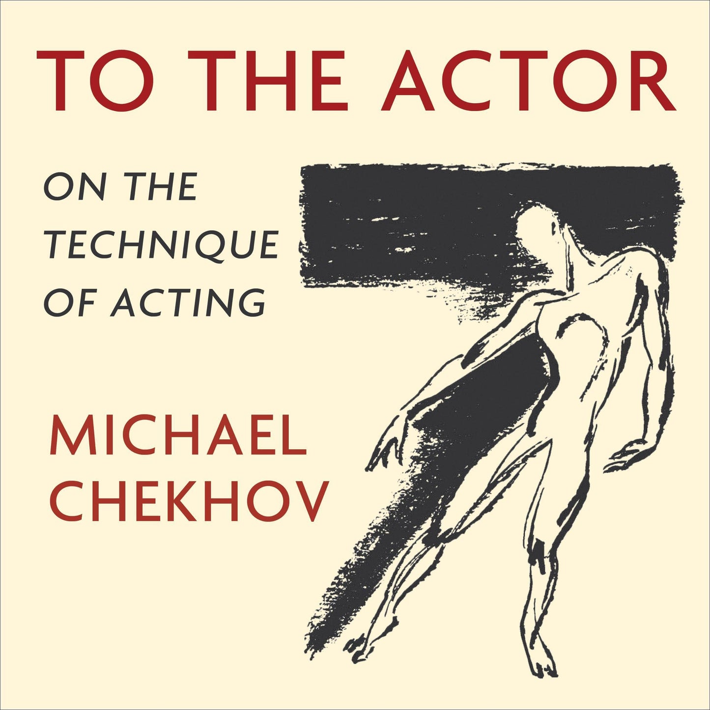 To the Actor: On the Technique of Acting (Audiobook)