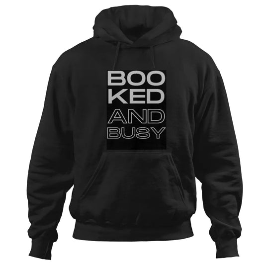Booked and Busy Hoodies (Unisex)